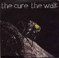 The Cure : The Walk